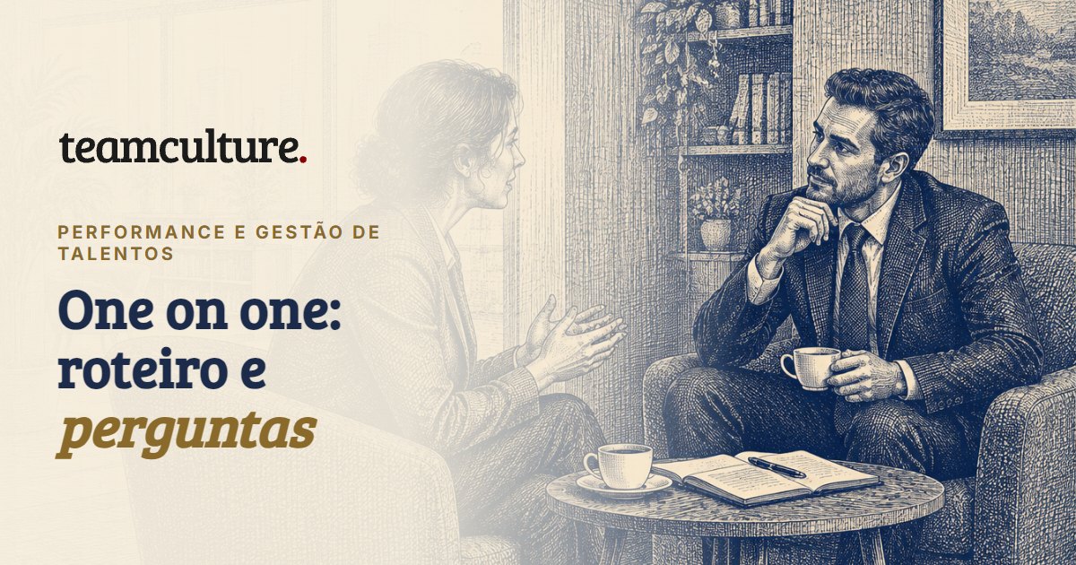 One on one: roteiro e 40 perguntas para reuniões 1:1