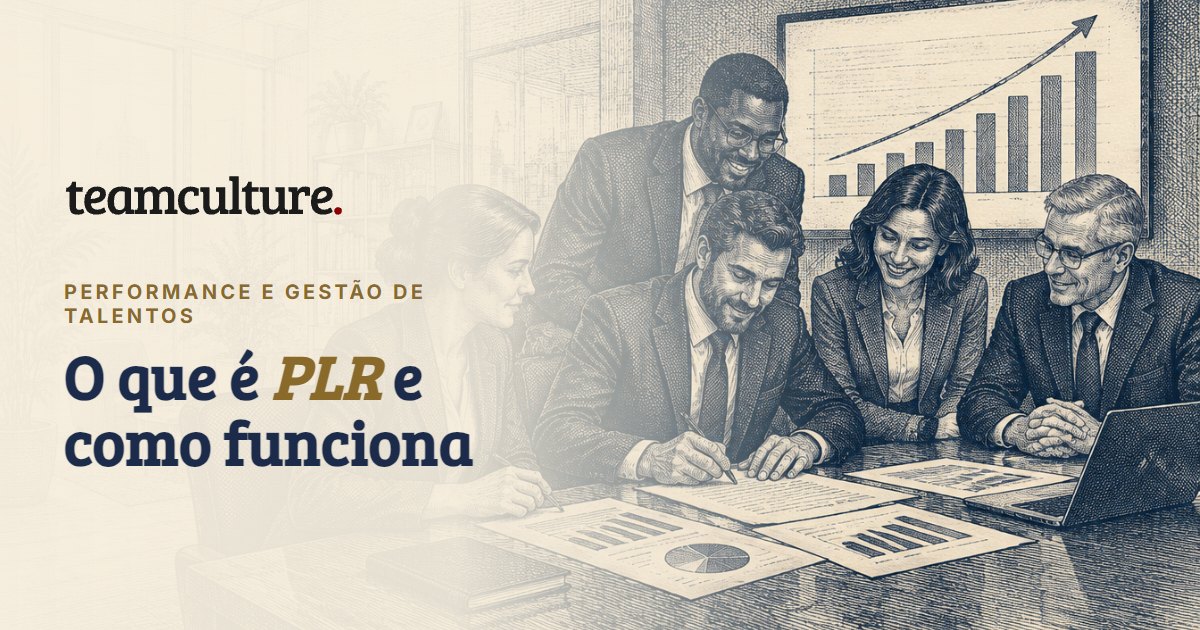 O que é PLR: como funciona, cálculo e tributação